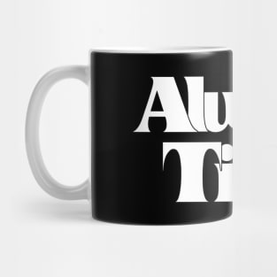 Always Tired  / Retro Typography Design Mug